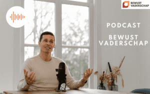 Podcast 2 Bewust vaderschap
